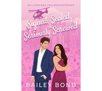 Signed, Sealed, and Seriously Screwed