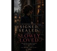 SIGNED, SEALED, AND SLOWLY LOVED: The Stranger I Married