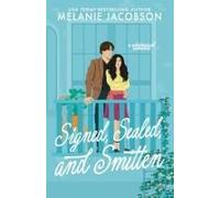 Signed, Sealed, And Smitten: A Whimsical Romance Paperback Book By Melanie Jacobson