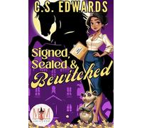 Signed, Sealed & Bewitched: Magic and Mayhem Universe Witch Resources, #1 - C. S. Edwards - C. S. Edwards - ebook (ePub) - Livre