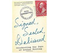 Signed, Sealed, Delivered