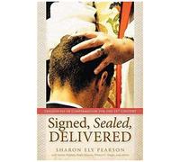 Signed, Sealed, Delivered