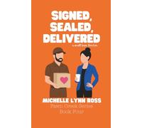 Signed, Sealed, Delivered: A Small Town RomCom