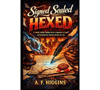 Signed Sealed Hexed: A Bureaucratic Fantasy Comedy