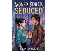 Signed, Sealed, Seduced