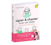 Signer et chanter avec son bébé - Mes premières comptines signées - Sophie d'Olce - First - Livre CD - Contes et légendes jeunesse CD