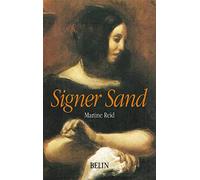 Signer Sand, l'oeuvre et le nom