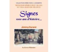 Signes. 1000 ans d'histoire...