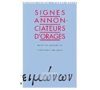 Signes Annonciateurs D'orages - Nouvelles Preuves De L'existence Des Dieux