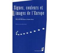Signes couleurs et images de l europe Pur (Auteur)