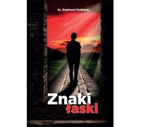 Signes de grâce - Zygmunt Podlejski (Buch auf Polnisch)