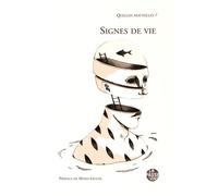 Signes De Vie - Quelles Nouvelles ?