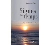 Signes des temps - Valentin Oko - L'harmattan - broché - Essai