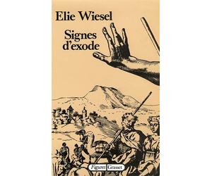 Signes d'exode - essais histoires dialogues - Elie Wiesel - Grasset - Livre
