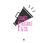 Signés Foucault et Cie