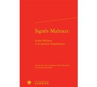 Signés Malraux Didier Alexandre (Direction), Dominique Rabaté (Direction), Collectif (Auteur)