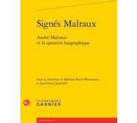 Signés Malraux Didier Alexandre (Direction), Dominique Rabaté (Direction), Collectif (Auteur)
