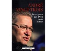 Signes que dieu nous donne (les) Mgr vingt trois (Auteur)
