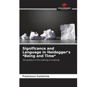 Significance and Language in Heidegger's *Being and Time*