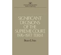 Significant Decisions Of The Supreme Court 1976-77