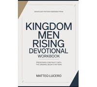 Significant Pattern emerging from Kingdom Men Rising Devotional: Preventing Continuity with the original book’s pattern