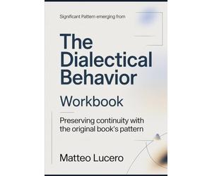 Significant Pattern emerging from The Dialectical Behaviour: Preventing Continuity with the original book’s pattern
