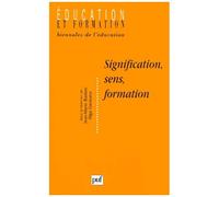 Signification, Sens, Formation