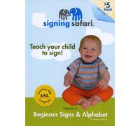 Signing Safari Teach Your Child to Sign: Beginner Signs & Alphabet
