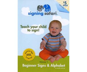 Signing Safari Teach Your Child to Sign: Beginner Signs & Alphabet
