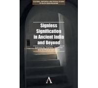 Signless Signification In Ancient India And Beyond