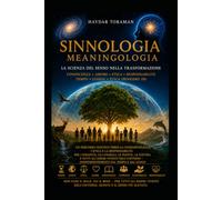 SIGNOLOGIA - La scienza del significato nella trasformazione