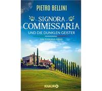 Signora Commissaria und die dunklen Geister | Pietro Bellini Pietro Bellini (Auteur)