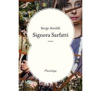 Signora Sarfatti - Serge Airoldi - L'antilope - broché - Roman