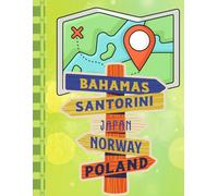 Signposting to My Holiday: A Fun Journal with Space to Write and Draw Every Day of the Holidays