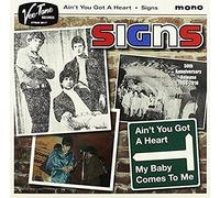 Signs - Ain'T You Got a Heart