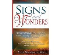 Signs and Wonders by M. WoodworthEtter Maria Woodworth-Etter (Auteur)