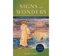 Signs And Wonders Leader Guide