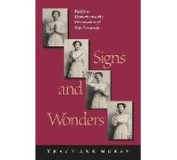 Signs And Wonders: Religious Rhetoric And The Preservation Of Sign Language