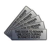Signs ByLITA Lot de 5 panneaux « This Door To Remain Unlocked during Business Hours » - Argenté brossé - Taille L
