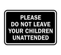 Signs ByLITA Panneau classique encadré avec inscription « Do not Leave Child unmonitor » Large (6" x 8") noir
