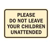 Signs ByLITA Panneau classique encadré avec inscription « Do not Leave Child unmonitor » Medium (5" x 7") Ivory/Dark Brown