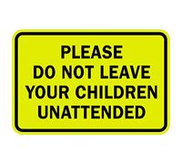 Signs ByLITA Panneau classique encadré avec inscription « Do not Leave Child unmonitor » Small (4" x 6") jaune/noir