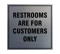 Signs ByLITA Square Restrooms Are For Customers Only Panneau avec ruban adhésif, se monte sur n'importe quelle surface, résistant aux intempéries, utilisation en intérieur/extérieur (argent brossé) -