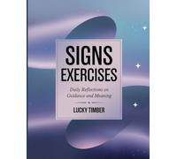 Signs Exercises: Daily Reflections on Guidance and Meaning