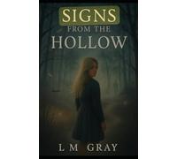 Signs From The Hollow