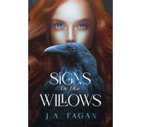 Signs In The Willows