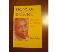 Signs Of Dissent: Maryse Condé And Postcolonial Criticism
