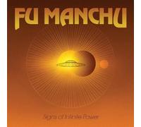 Fu Manchu - Signs of Infinite Power
