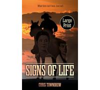 Signs Of Life: A moving Western about prejudice, forgiveness, friendship and love