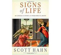 Signs of Life Scott Hahn (Auteur)